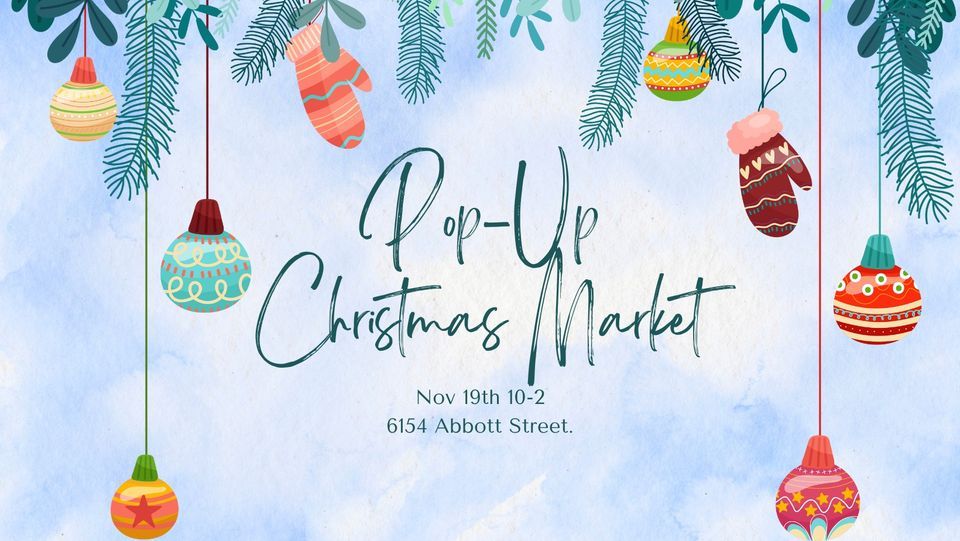 Mini PopUp Christmas Market, 6154 Abbott St, Ottawa, ON K2S, Canada