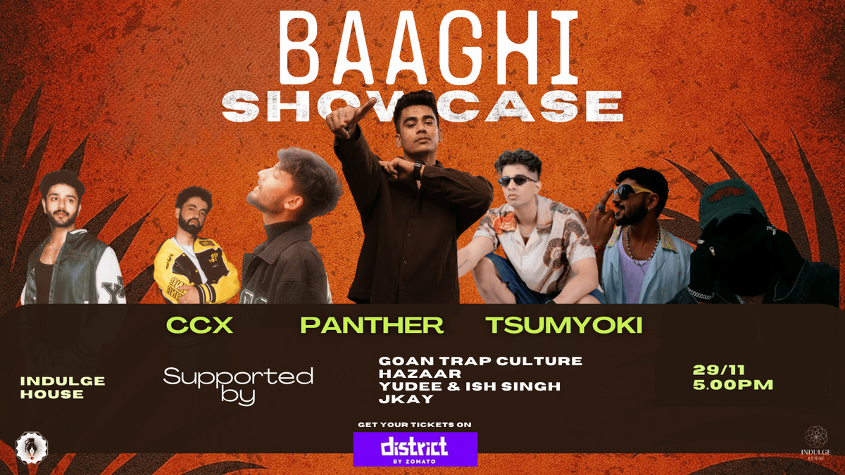 Baaghi Showcase @ Indulge House ft. Panther &amp; Tsumyoki, 29 November | Event in Mapusa | AllEvents