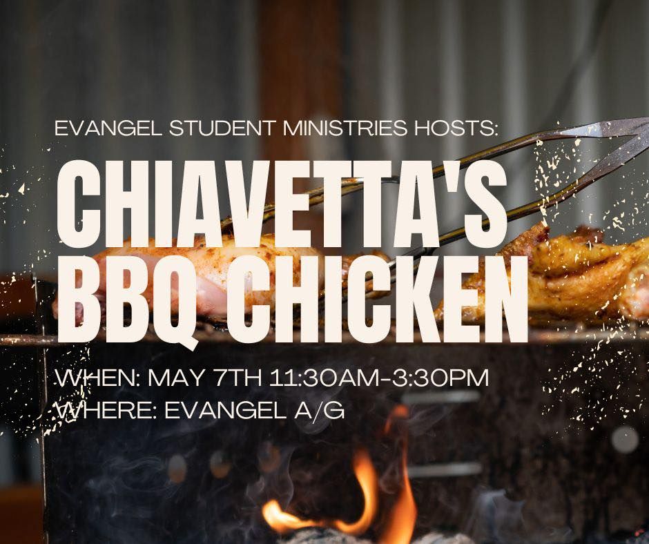 Evangel A/G Chiavetta’s BBQ, Evangel Student Ministries, Bowmansville
