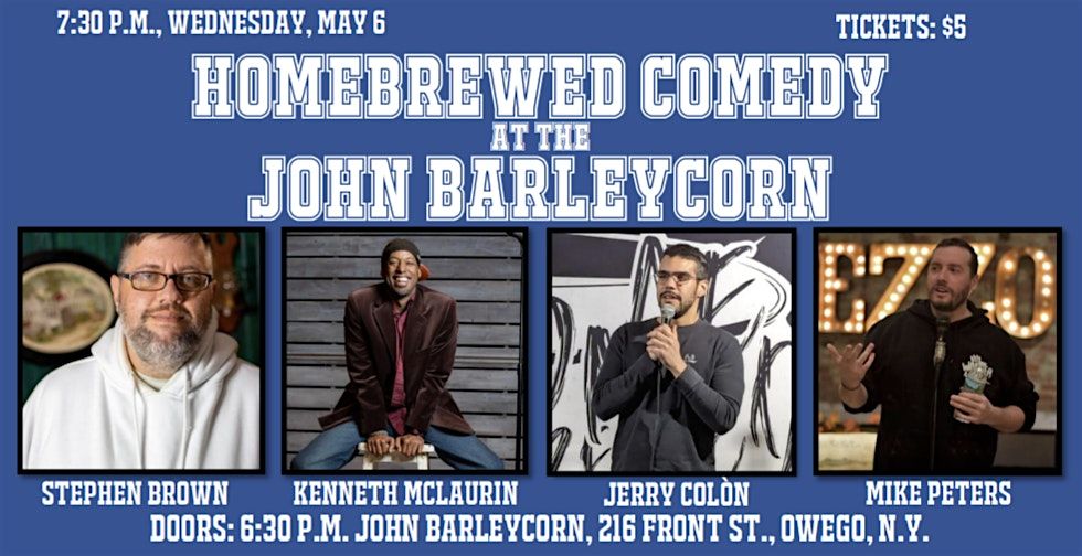Homebrewed Comedy at the John Barleycorn Tavern, 6 May | Event in Owego | AllEvents