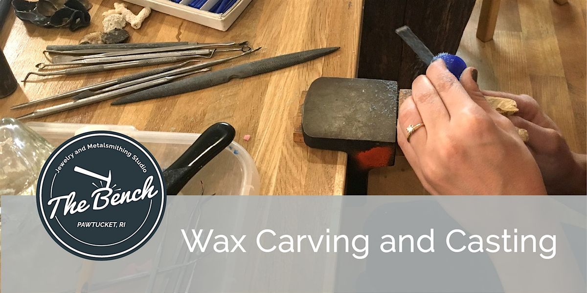 Wax Carving and Casting - Pt 1, 19 February | Event in Pawtucket | AllEvents