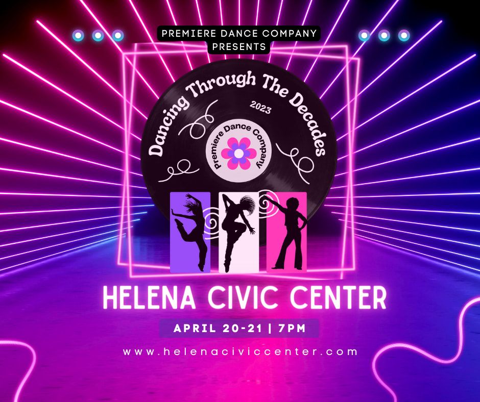 Dancing Through The Decades, Helena Civic Center, April 21 2023