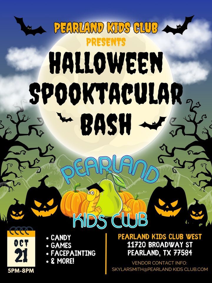 PEARLAND KIDS CLUB PRESENTS HALLOWEEN SPOOKTACULAR BASH, Pearland Kids Club West, October 21
