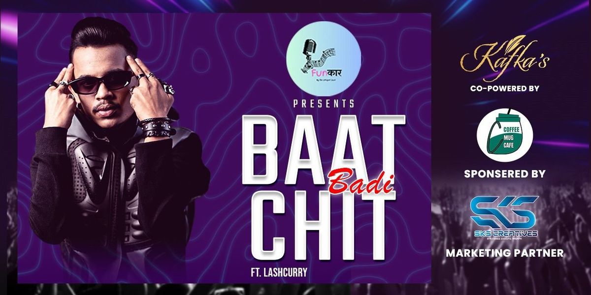 BADI BAATCHIT - Ft. Lushcurry, 15 June | Event in Indore | AllEvents