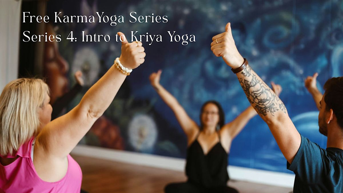 Intro to Kriya Yoga: Free Karma Yoga Series, 18 December | Event in Edmonton | AllEvents