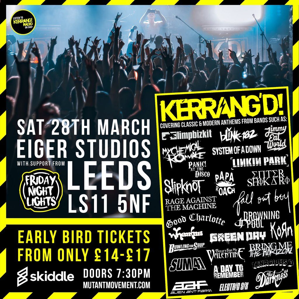 KERRANG'D! // Friday Night Lights: LEEDS, 28 March | Event in Leeds | AllEvents