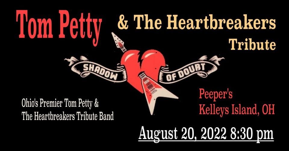 Tom Petty Tribute at Peepers, Kelleys Island by Shadow of Doubt, Peeper