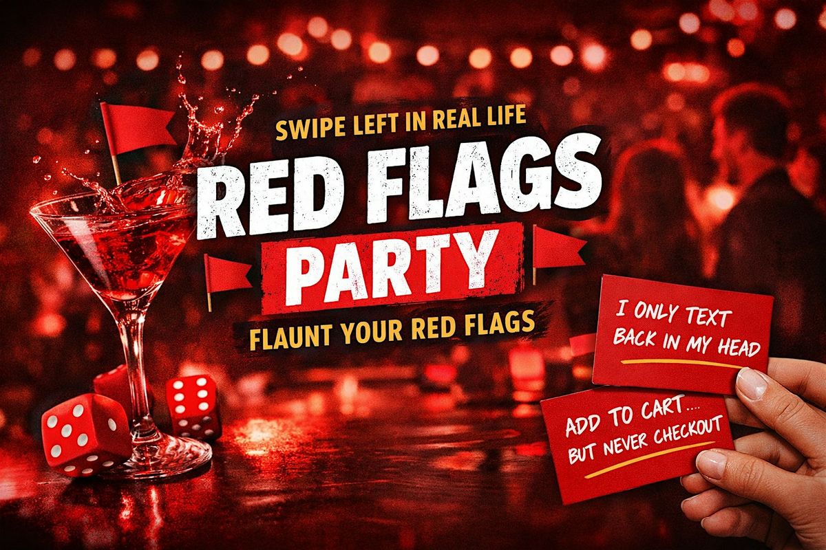Red Flags Party | Singles Social Mixer