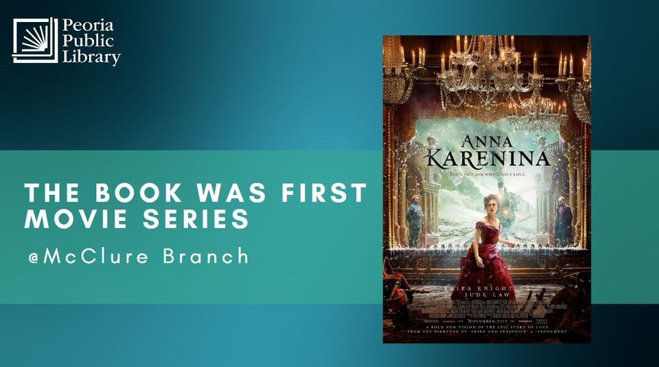 The Book Was First Movie Series , McClure Branch Library, Peoria, 8 May