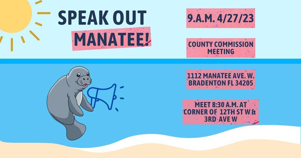 Speak Out Manatee @ BoCC Land Use Meeting, 1112 Manatee Ave W
