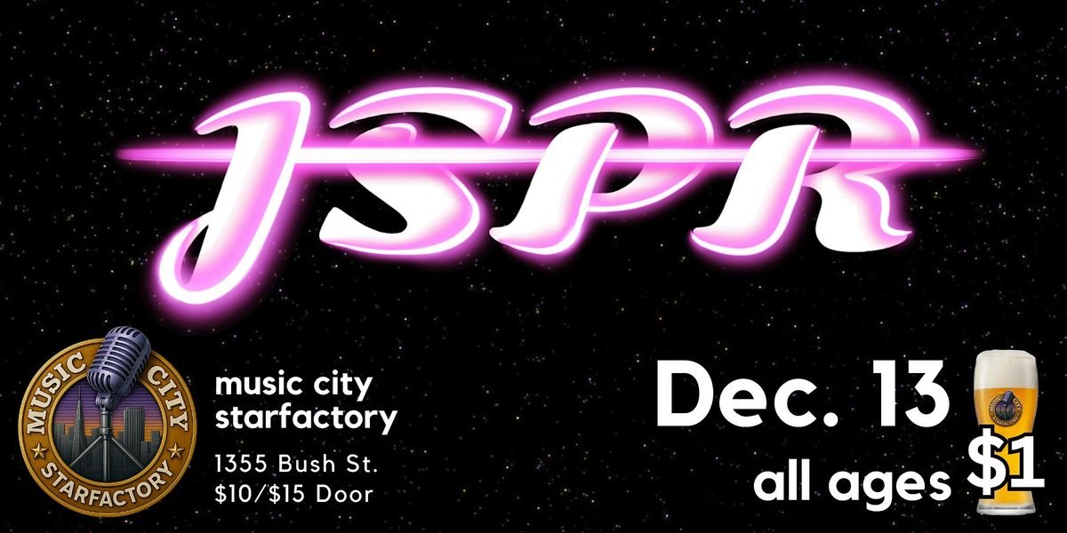 JSPR: UNMASKED 002 - Live at Music City Starfactory | Electronic Dance, 13 December | Event in San Francisco