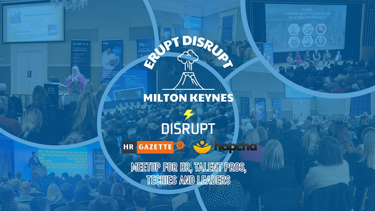 MK Business Meetup: Erupt Disrupt | Event in Milton Keynes | AllEvents