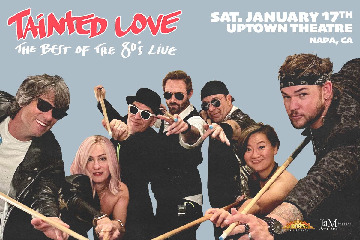 Tainted Love, 16 January | Event in Napa | AllEvents