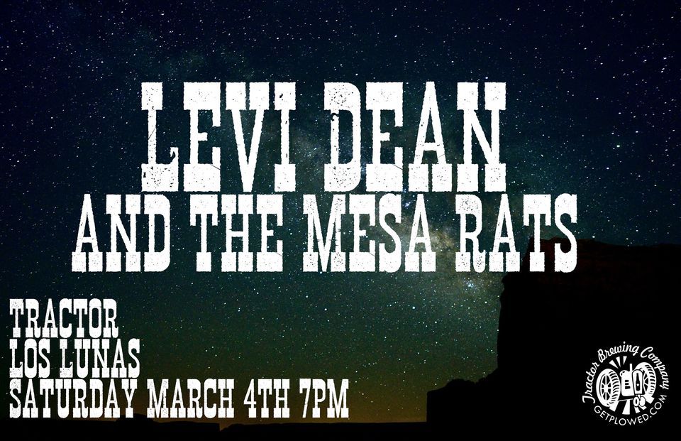 Levi Dean & The Mesa Rats, Tractor Brewing Company Los Lunas, March 4