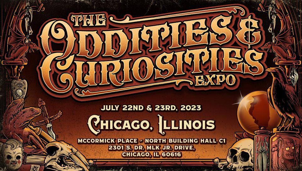 Chicago Oddities & Curiosities Expo 2025 TWO DAYS!, McCormick Place