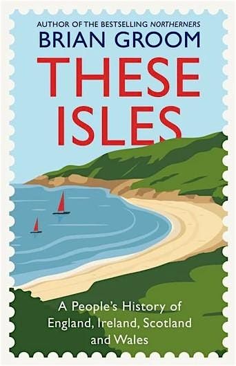 Brian Groom on These Isles - New Book, 26 February | Event in Manchester | AllEvents