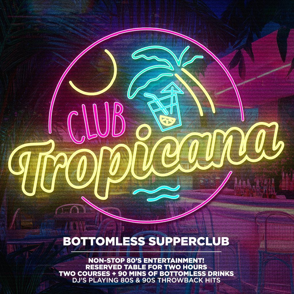 Club Tropicana 80s Bottomless Supper Club - Hitchin, 21 November | Event in Letchworth | AllEvents