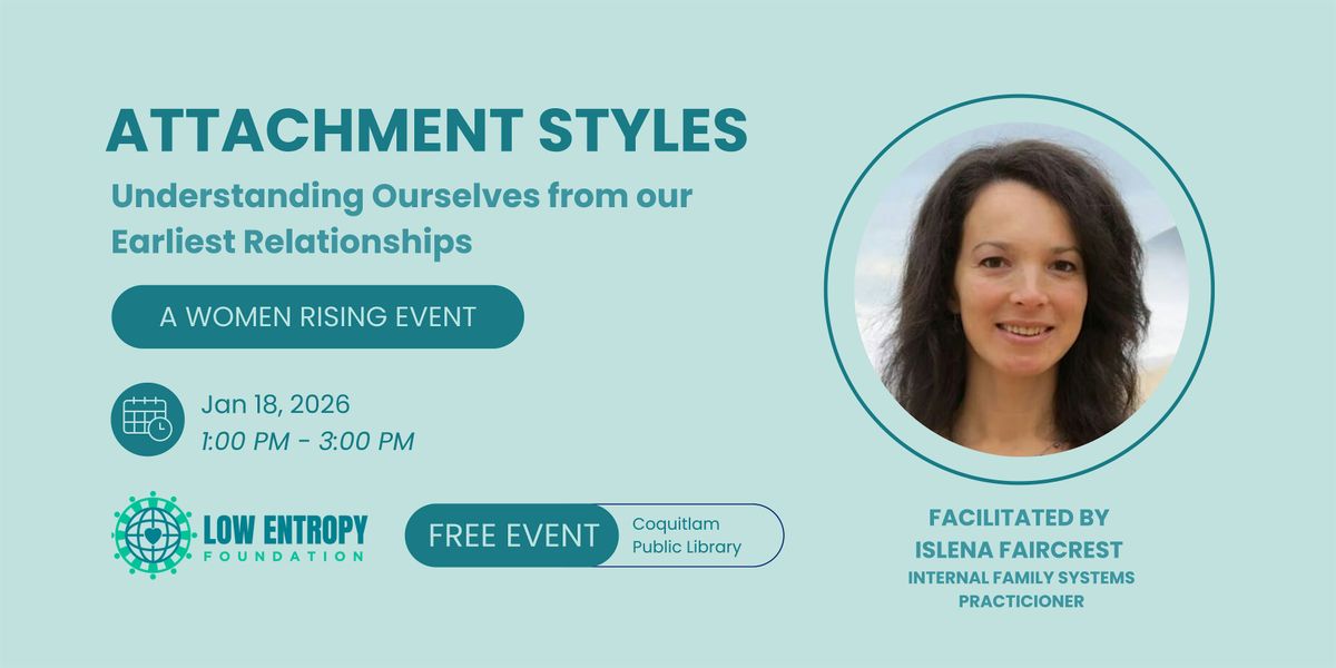 Women Rising Event: Attachment Styles, 18 January | Event in Coquitlam | AllEvents