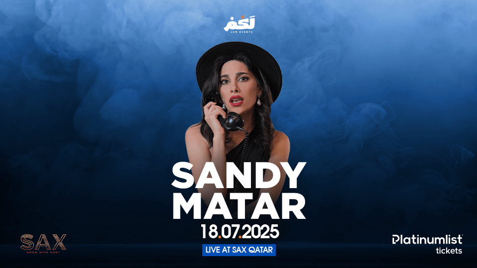 Sandy Matar Live at SAX in Doha, 18 July | Event in Doha | AllEvents