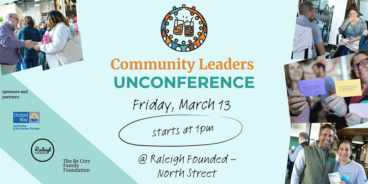 Community Leaders UnConference, Raleigh Founded - North Street, 13 ...