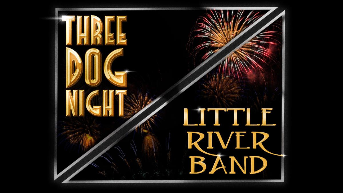 Three Dog Night & Little River Band, 14 August | Event in Quakertown | AllEvents