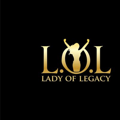L.O.L: Lady Of Legacy