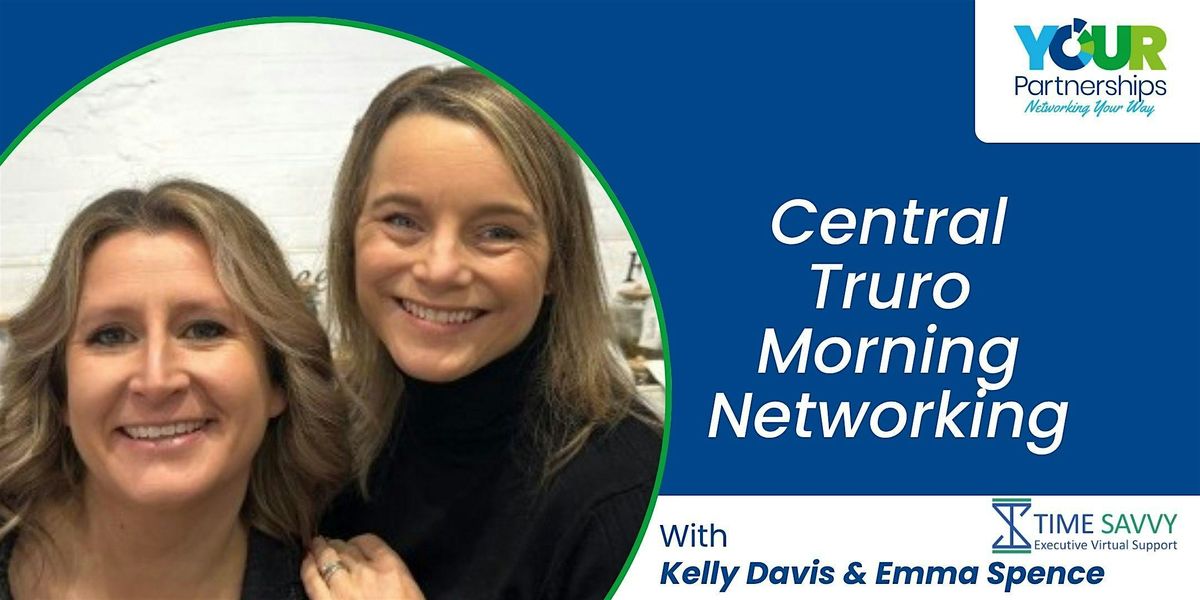 Central Truro Morning Networking