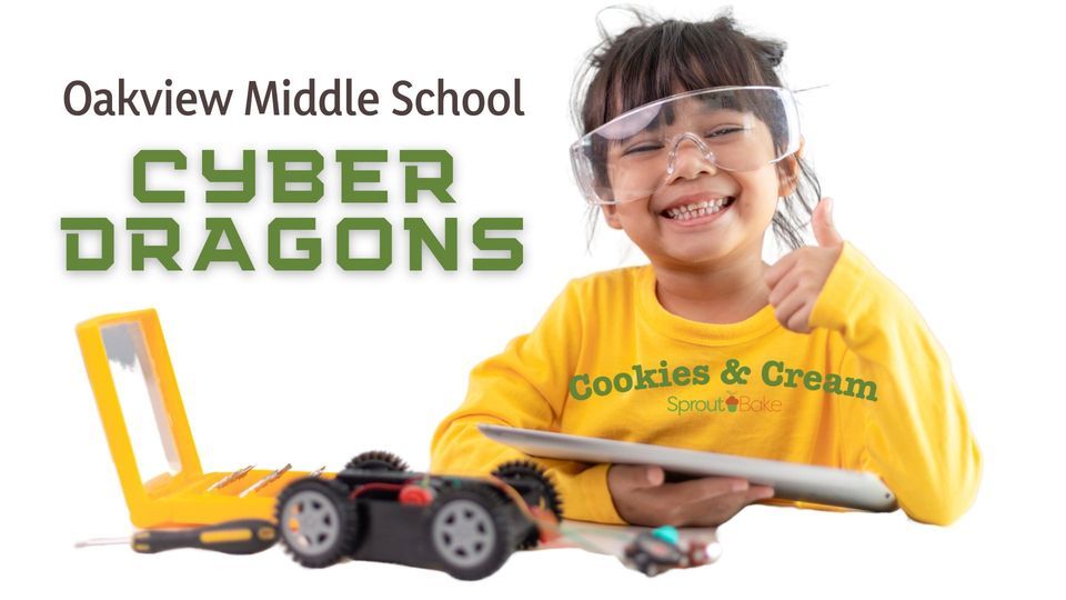Kids Night featuring Oakview Middle School CyberDragons, Cookies