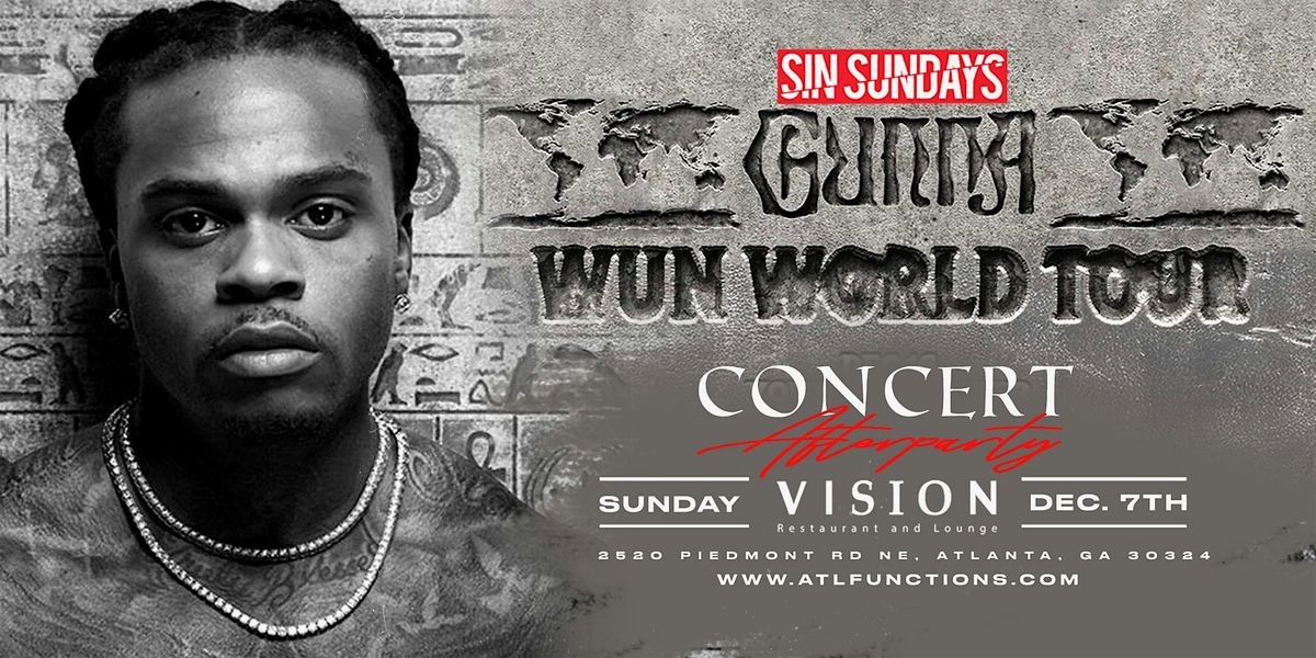 GUNNA CONCERT AFTERPARTY | SIN SUNDAY AT VISION | Event in Atlanta | AllEvents