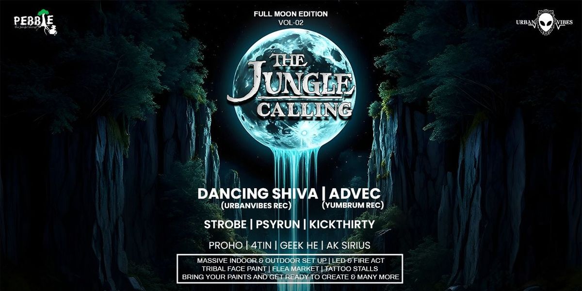 The Jungle Calling Full moon edition Vol 2, 6 September | Event in Bangalore | AllEvents