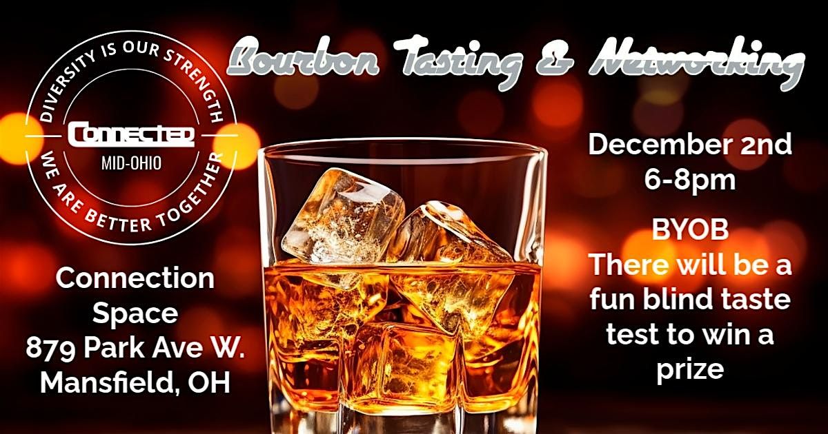 Bourbon Tasting & Networking, 2 December | Event in Mansfield | AllEvents