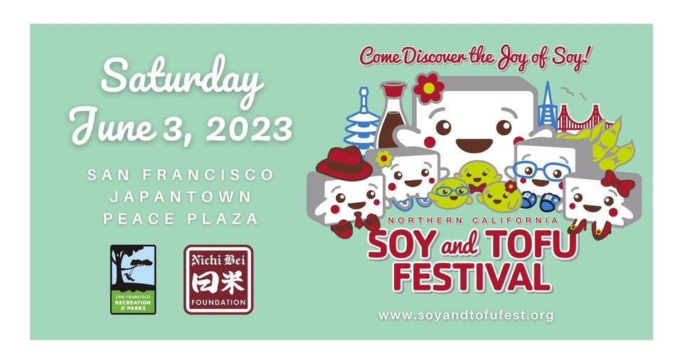 11th Northern California Soy and Tofu Festival, Japantown Peace Plaza