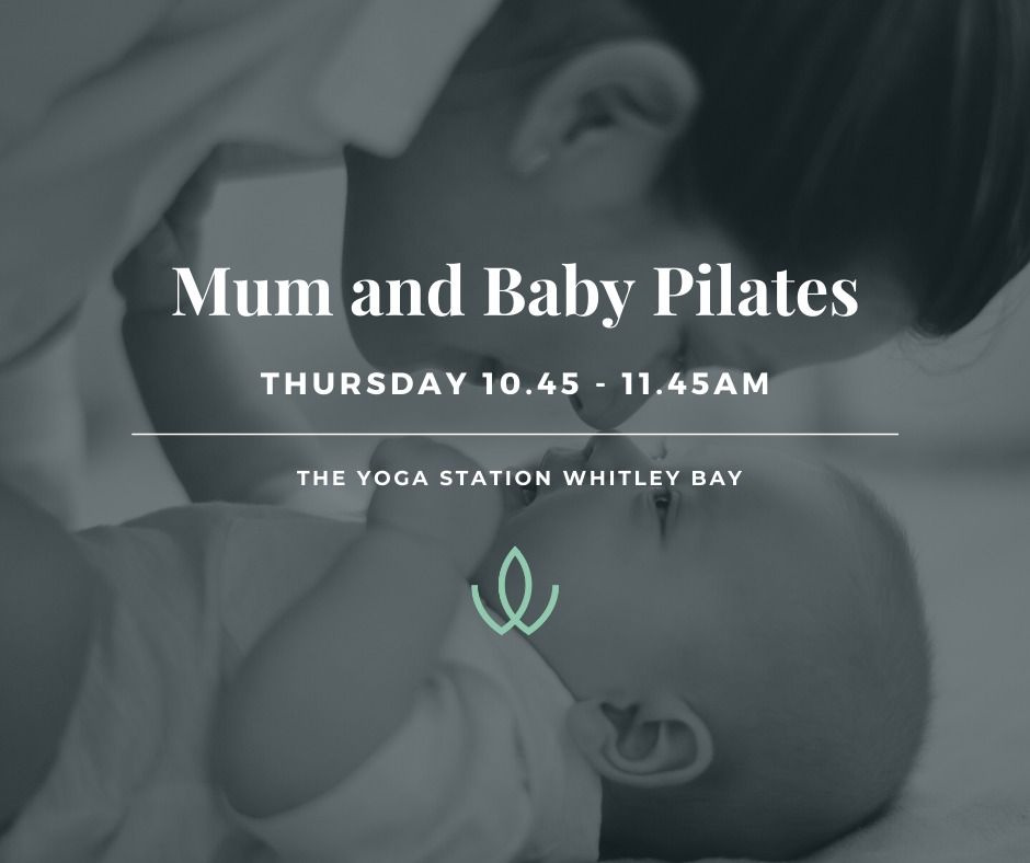 Mum & Baby Pilates, The Yoga Station - Whitley Bay, 11 January 2024 ...