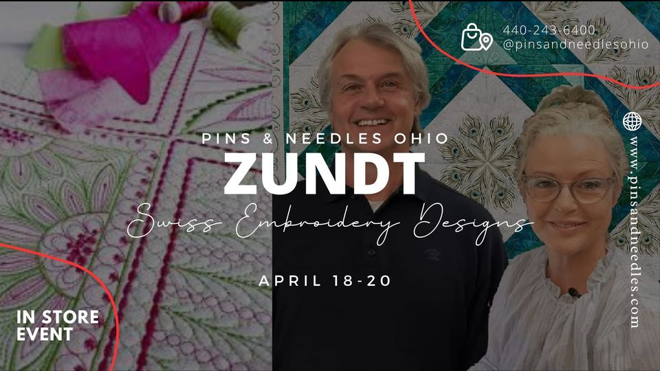 Zundt Swiss Embroidery (Trunk Show & 2 HandsOn Classes), Pins and Needles, Middleburg Heights