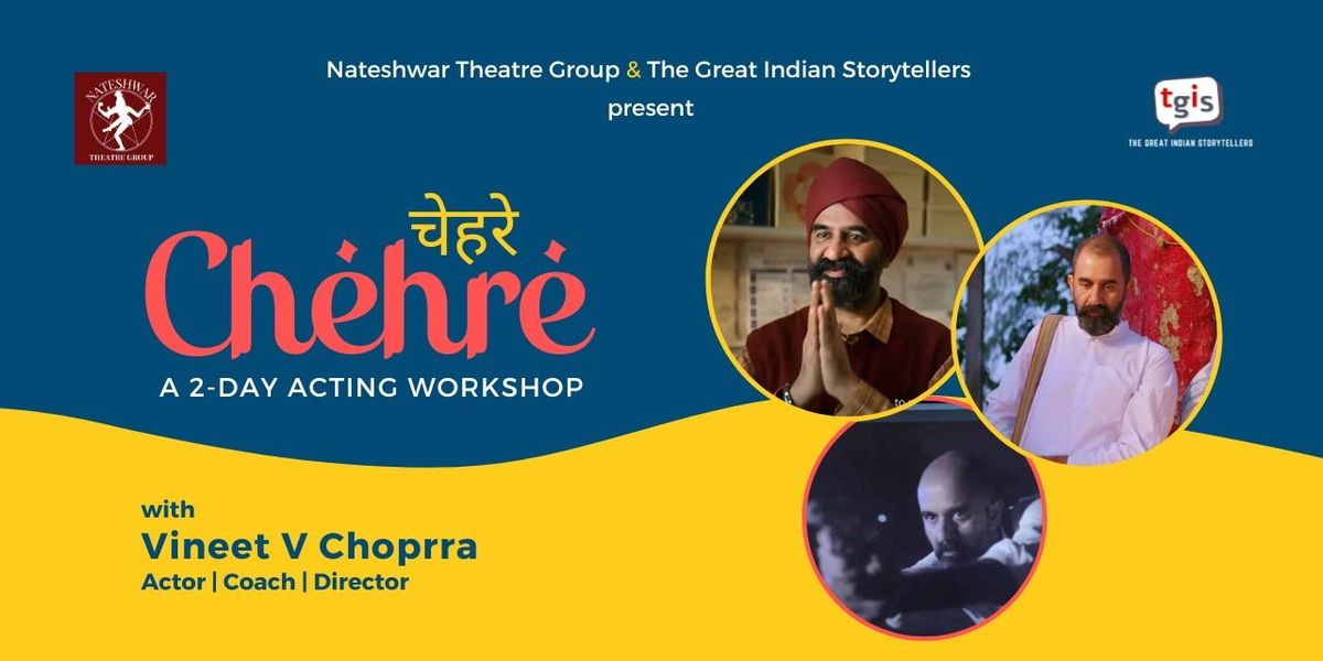 Chehre: A 2 days Acting Workshop, 11 October | Event in Mumbai | AllEvents