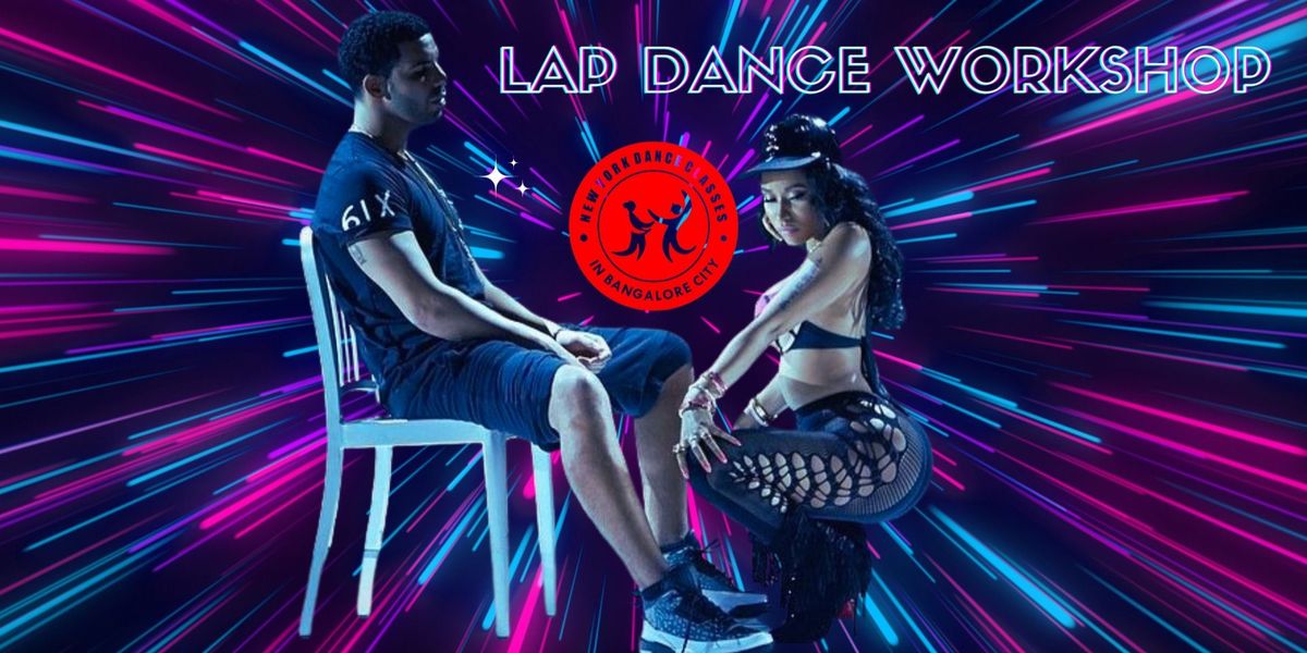 Lap Dance Workshop for Beginners @NYDC, 22 June | Event in Bangalore | AllEvents