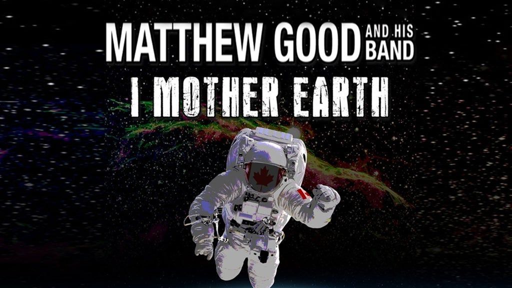 MATTHEW GOOD AND HIS BAND with I MOTHER EARTH, 5 November | Event in Winnipeg | AllEvents