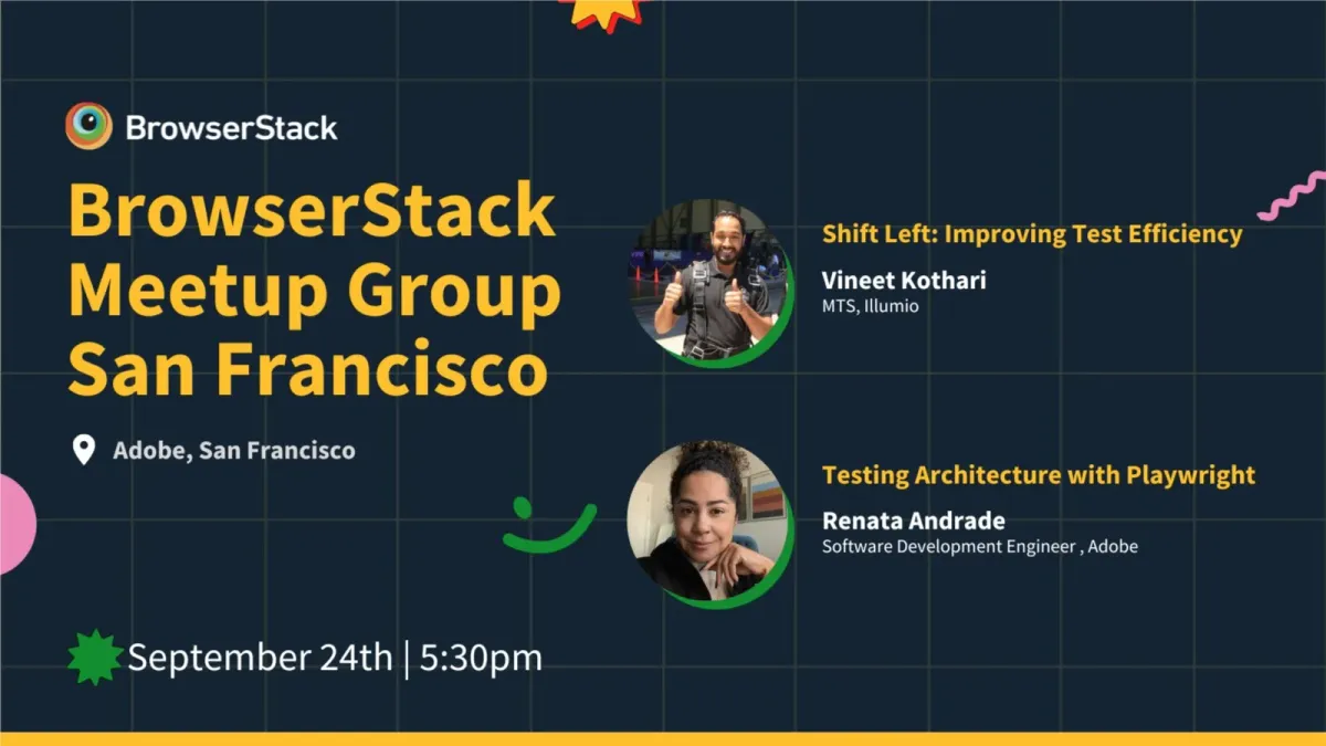 BrowserStack Software Testing and QA Meetup San Francisco - September ...