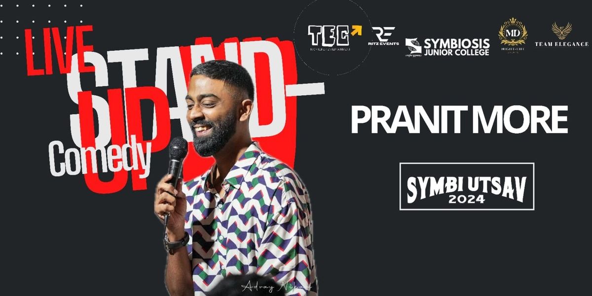 SYMBI UTSAV 2024- PRANIT MORE LIVE, Venue To Be Announced: Pune, 7 ...