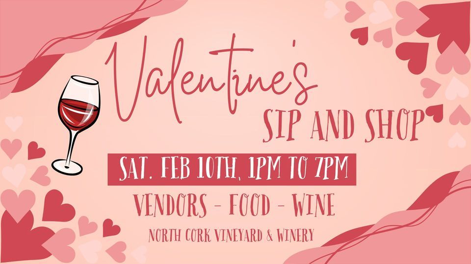 Sip and Shop, North Cork Vineyard & Winery, Yucaipa, February 10 2024