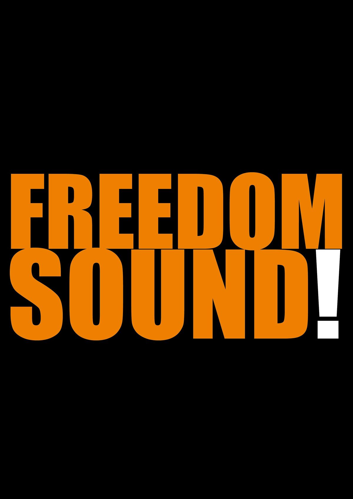 Freedom Sound!