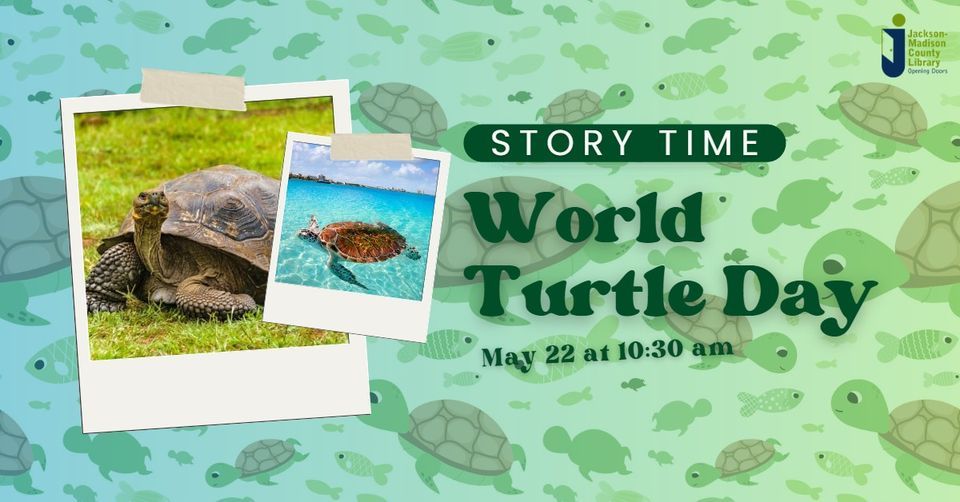 Story Time World Turtle Day, Jackson Madison County Public Library