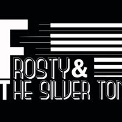 Frosty & The Silver Tones