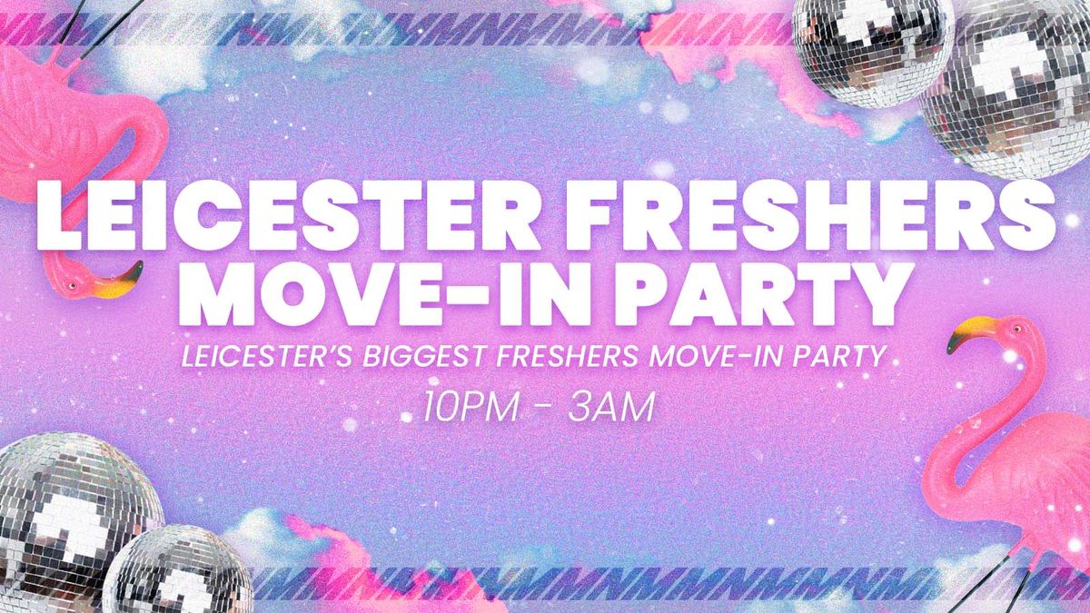 Leicester Freshers Move in Party 🎉, 14 September | Event in Leicester | AllEvents
