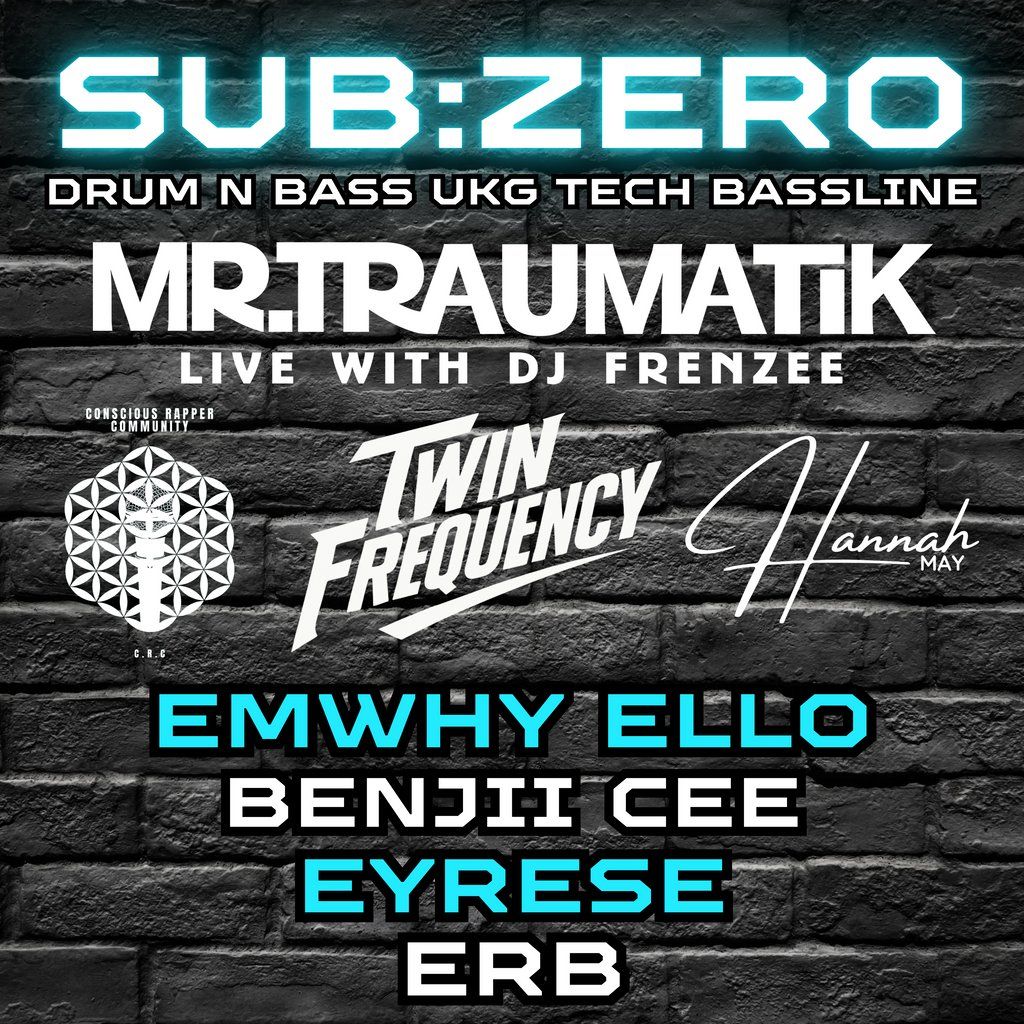SUB:ZERO with Mr.Traumatik & Friends | Event in Nottingham | AllEvents