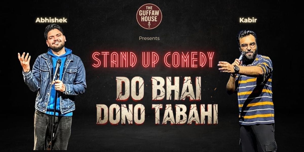 Do bhai dono tabahi | Event in New Delhi | AllEvents