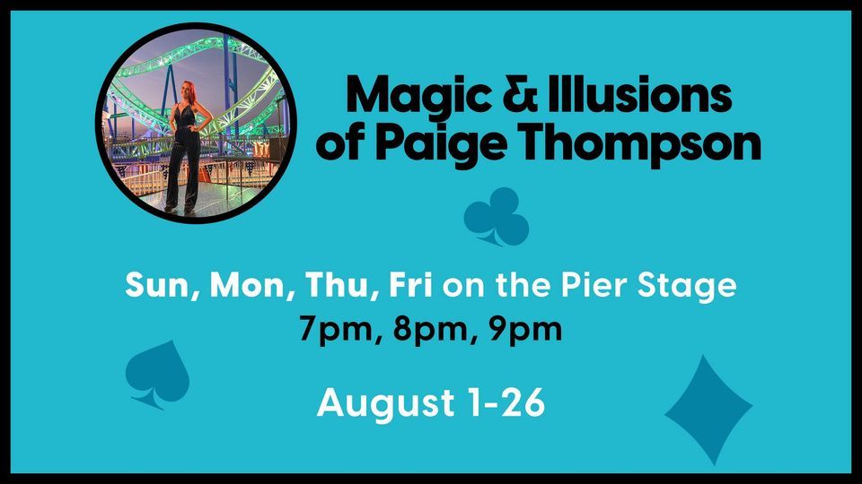 Magic & Illusions of Paige Thompson, Casino Pier & Breakwater Beach