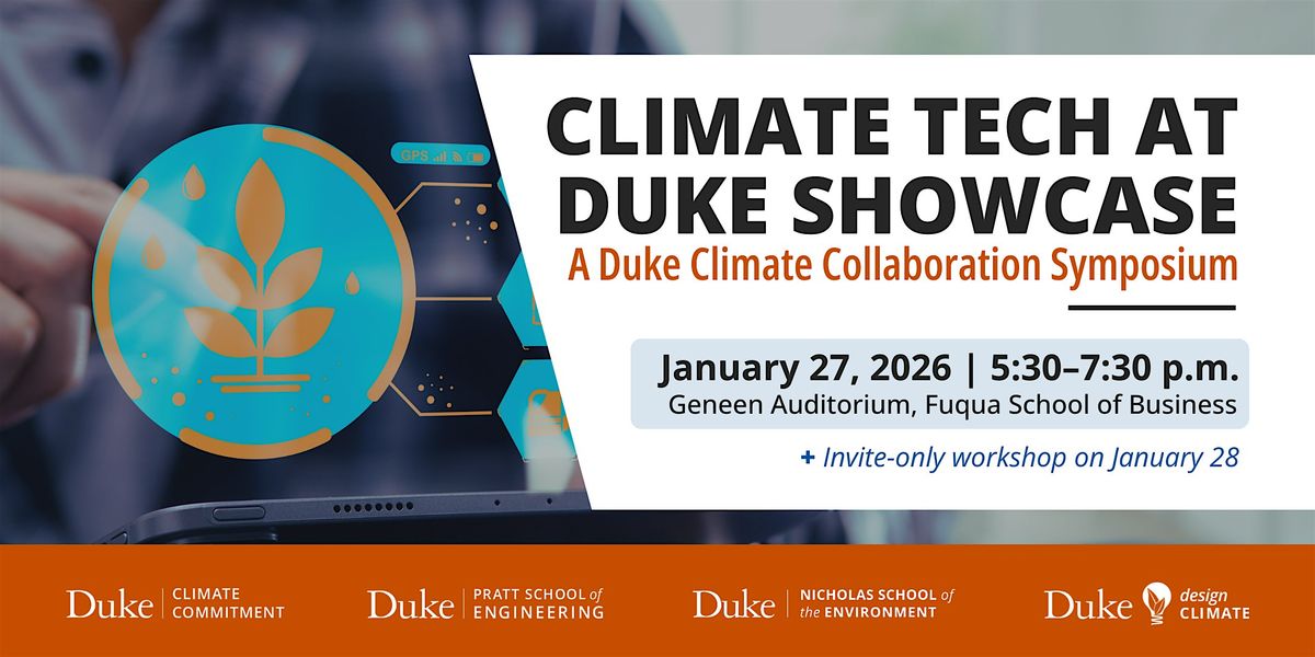 Climate Tech at Duke Showcase: A Duke Climate Collaboration Symposium, 27 January | Event in Durham | AllEvents