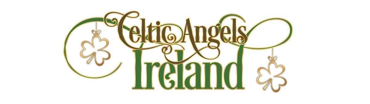 Celtic Angels Ireland, 6 March | Event in Mansfield | AllEvents