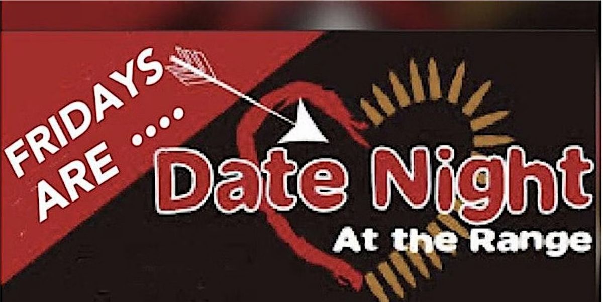 Date Night At The Range Every Friday!, 12 December | Event in Bridgeville | AllEvents
